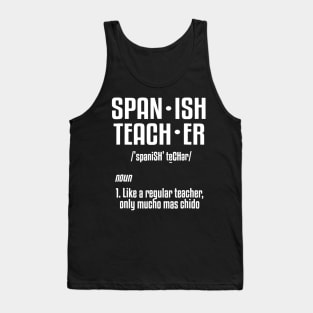 Spanish Teacher Definition Tshirt School Humor Joke Tank Top